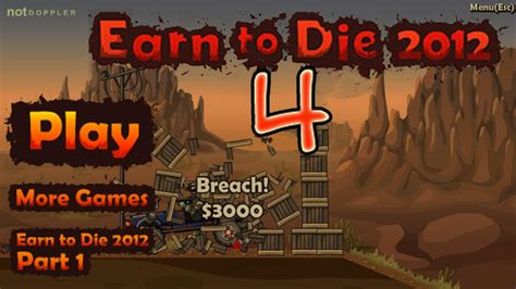earn to die 4|Earn to Die: Play Every Game.